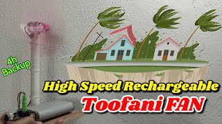 How to make a Toofani FAN | High Speed Rechargeable Fan | Mini Table Fan #diy #fan #projects