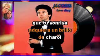 Edición especial KARAOKE  JACOBO  love story_ historia de amor (versión solista)