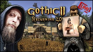 GOTHIC 2 - RETURNING 2.0 /NB 💀 FARMA OSWALDA #19 🔴 [NA ŻYWO]