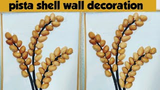 Easy pista shell art/ pista shell wall hangings /diy