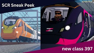 SCR sneak peek |  class 397