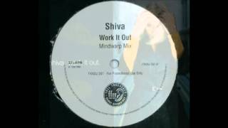 Shiva - Work It Out (Mindwarp Mix)