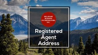 Registered Agent Address | Registered Agent Service | Delaware Business Incorporators, Inc.