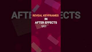 Reveal keyframes in After Effects | #shorts #Aftereffectskeyboardshortcuts