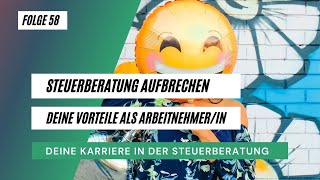 Steuerberatung aufbrechen - Deine Vorteile als Arbeitnehmer/in