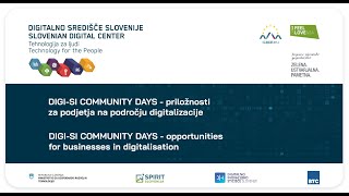 DIGI-SI COMMUNITY DAYS – Priložnosti za podjetja na področju digitalizacije