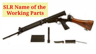 #SLR rifle Name of the Working Parts//Mahesh Kumar