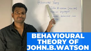 Behavioural Theory Of Learning.|JB Watson| |Little Albert Experiment| B.Ed 2020| Tamil|