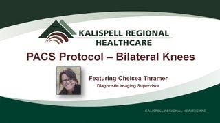 PACS Protocol - Bilateral Knees