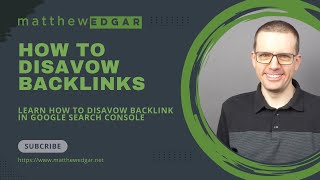 How to Disavow Backlinks in Google Search Console