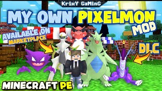 I MADE MY OWN PIXELMON MOD FOR MINECRAFT PE (1.19+) | POKEMON MOD FOR MCPE | 2023!