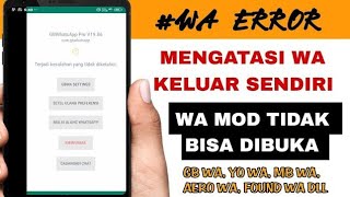 Cara Mengatasi Gb Whatsapp Error Keluar Sendiri