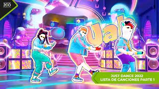 Just Dance 2022 - Lista oficial de canciones Parte 1 - Ubisoft