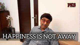 LIFE MANTRA TO STAY HAPPY: MOTIVATIONAL VIDEO BY PRAVEEN SHARMA