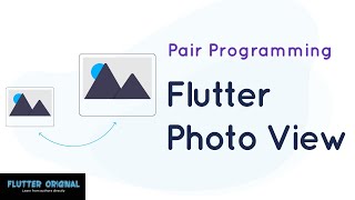 Using Flutter Photo View | Pair programming with the author of photo_view package