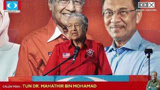 LIVE PESANAN PERDANA Tun Dr Mahathir Mohamad   RakyatMestiMenang UndiKEAD