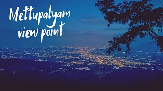 Mettupalayam View Point | Kotagiri | Places to visit in Coimbatore #oorukkupudhusu