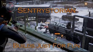 The Division 1.8.3 | "Builds Just For Fun" series - #1 Sentrystorian