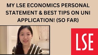 MY LSE ECONOMICS PERSONAL STATEMENT & BEST TIPS ON UNI APPLICATIONS