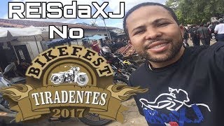 REISdaXJ BIKEFEST 2017 Tiradentes MG