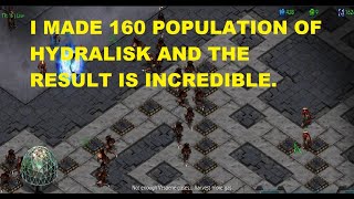 I MADE 160 POPULATION OF HYDRALISK AND THE RESULT IS AMAZING