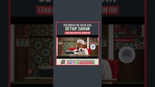 Tuan Guru Dato' Dr. Haron Din - Golongan Ini Akan Ada Setiap Zaman #shorts #fyp