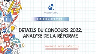 CRPE 2022 ～ DÉTAILS DU CONCOURS 2022 ET ANALYSE DE LA RÉFORME