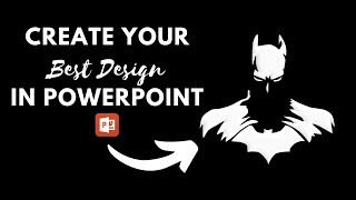 Batman tutorial Design in PowerPoint #design #tutorials #powerpoint #easyediting #creative