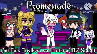 "Serenade" (FnF Promenade But Fnia Fredbear and Nathan[Me] Sing It)