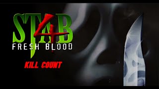 Stab 4: Fresh Blood Kill Count Updated