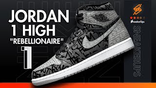 AIR JORDAN 1 HIGH REBELLIONAIRE PRICE AND RELEASE DATE