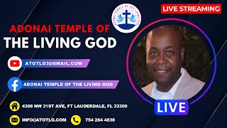 Adonai Temple of the Living God Live Wednesday Prayer Service July 26, 2023