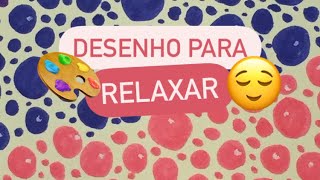 Arte para relaxar #processoscriativos #desenho #artecomoterapia