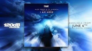 Alex Greed & Fil Alberga ft. Jay Vallée - I Am Here (All Mixes Medley)