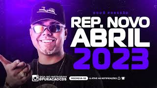 DODÔ PRESSÃO ABRIL 2023 - REPERTÓRIO NOVO ( MÚSICAS NOVAS 2023 ) CD NOVO ATUALIZADO PRA PAREDÃO