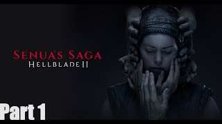 Senua's Saga: Hellblade II PC Walkthrough Part 1 Intro (FULL GAME)