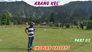 Arang Kel The Heaven On Earth/Kel Neelum Valley /Inspire Valleys Vlog.