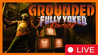 Running LATE! | Grounded NG+ 1