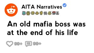 An old mafia boss was at the end of his life