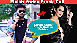 @ElvishYadavVlogs Prank Call On Bebika Dhurve || Elvish Yadav Bigg Boss || #elvishyadav