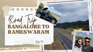 Road trip from Bangalore to Rameshwaram by Car in 9 Hours | Route Info | Day 1 | Off the Road