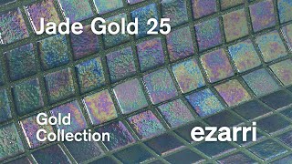 Jade Gold 25 - Gold Collection - Ezarri