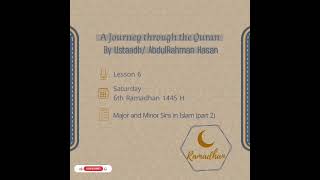 Journey through the #Quran | #Ramadan Lesson 6 | Ustad AbdulRahman Hasan