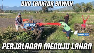 DUA TRAKTOR MENUJU LAHAN!! Joki Senior Traktor Sawah G1000 Boxer Dan Yanmar Tf85