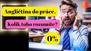 Angličtina do práce 2 - poslechový test - business English.