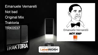 Emanuele Vernarelli - Not bad (Original Mix)