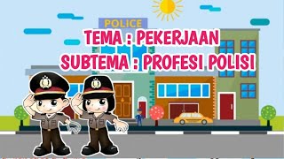 Video Pembelajaran Tema Pekerjaan Subtema Profesi Polisi With Bu Ifa