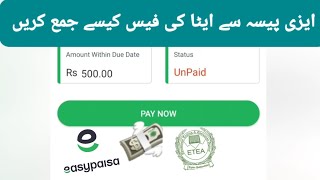 How to pay ETEA fee online with easy paisa