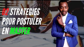 02 STRATEGIES POUR POSTULER EFFICACEMENT EN MASTER EN 2023