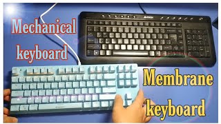 mechanical keyboard vs membrane keyboard ! which one is better in 2022 ?